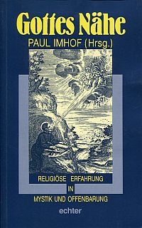 Imhof, Gottes Nähe. (Umschlag)