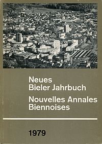 Neues Bieler Jahrbuch. Nouvelles annales biennoises.1979. (Umschlag)