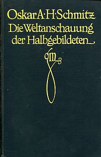 Schmitz, Die Weltanschauung der Halbgebildeten. (Umschlag)