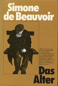 Beauvoir, Das Alter. ( La vieillesse). (Umschlag)