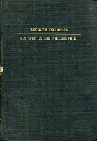 Tschierpe, Ein Weg in die Philosophie. (Umschlag)