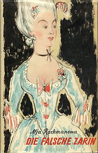 Rachmanowa, Die falsche Zarin. (Umschlag)