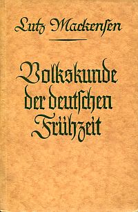 Mackensen, Volkskunde der deutschen Frühzeit. (Umschlag)