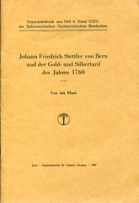Fluri, Johann Friedrich Stettler von Bern und der Gold- und Silbertarif des Jahr (Umschlag)
