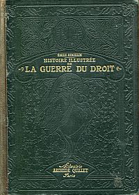 Hinzelin, Histoire illustrée de la guerre du droit. (Umschlag)