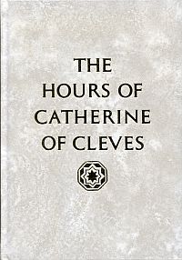 Plummer, The hours of Catherine of Cleves. (Umschlag)