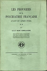 Semelaigne, Les Pionniers de la psychiatrie française avant et après Pinel, Tome (Umschlag)
