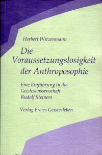 Witzenmann, Die Voraussetzungslosigkeit der Anthroposophie. (Umschlag)