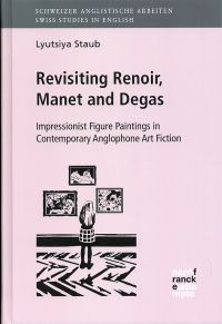 Staub, Revisiting Renoir, Manet and Degas. (Umschlag)