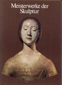 Hibbard, Meisterwerke der Skulptur. (Umschlag)