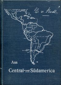 Rodt, Aus Central- und Südamerica. (Umschlag)