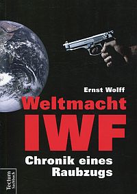 Wolff, Weltmacht IWF. (Umschlag)