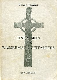 Trevelyan, Eine Vision des Wassermann-Zeitalters. (Umschlag)