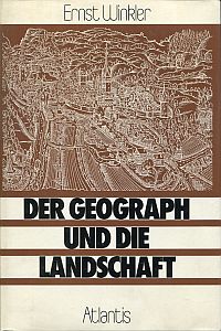 Winkler, Der Geograph und die Landschaft. (Umschlag)