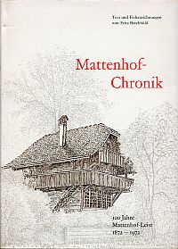 Brechbühl, Mattenhof-Chronik. (Umschlag)