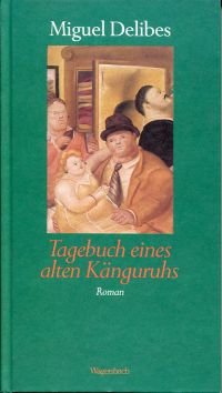 Delibes, Tagebuch eines alten Känguruhs. (Einband)