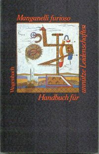 Manganelli, Manganelli furioso. (Einband)