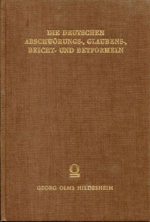 Massmann, Die deutschen Abschwörungs-, Glaubens-, Beicht- und Betformeln (Einband)