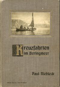 Niedieck, Kreuzfahrten im Beringmeer. (Umschlag)