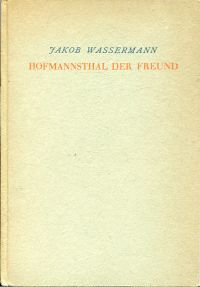 Wassermann, Hofmannsthal, der Freund. (Umschlag)