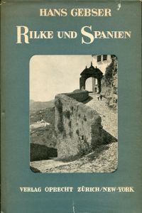 Gebser, Rilke und Spanien. (Umschlag)