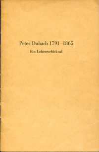 Gugger, Peter Dubach 1791-1865. (Umschlag)