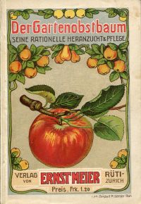 Kiebler, Der Gartenobstbaum, seine rationelle Heranzucht und Pflege. (Umschlag)