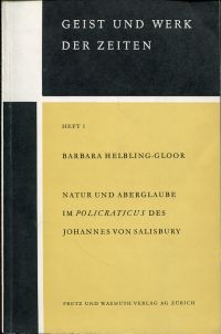 Helbling-Gloor, Natur und Aberglaube im Policraticus des Johannes von Salisbury. (Umschlag)