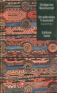 Oodgeroo Noonuccal: Stradbrokes Traumzeit. (Umschlag)
