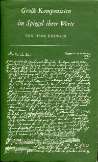 Ehinger, Grosse Komponisten im Spiegel ihrer Worte. (Umschlag)