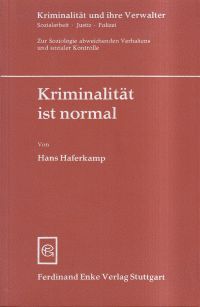 Haferkamp, Kriminalität ist normal. (Umschlag)