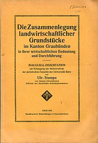 Stampa, Die Zusammenlegung landwirtschaftlicher Grundstücke im Kanton Graubünden (Umschlag)