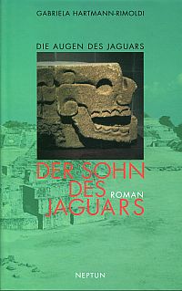 Hartmann-Rimoldi, Die Augen des Jaguars, Buch 2: (Umschlag)