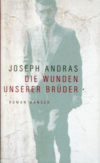 Andras, Die Wunden unserer Brüder. (Umschlag)