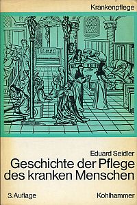 Seidler, Geschichte der Pflege des kranken Menschen. (Umschlag)