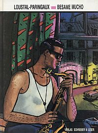 Loustal, Besame mucho. (Umschlag)