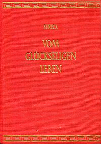 Seneca, Vom glückseligen Leben. (Umschlag)