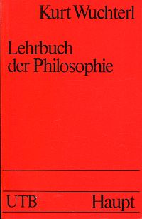 Wuchterl, Lehrbuch der Philosophie. (Umschlag)