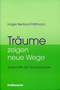 Flöttmann, Träume zeigen neue Wege. (Umschlag)