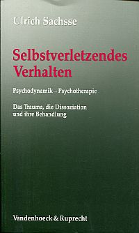 Sachsse, Selbstverletzendes Verhalten. (Umschlag)