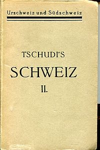 Tschudi, Der Tourist in der Schweiz nebst Grenzgebieten. (Umschlag)