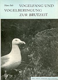 Bub, Vogelfang und Vogelberingung zur Brutzeit. (Umschlag)
