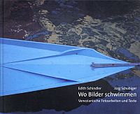 Schindler, Wo Bilder schwimmen. (Umschlag)