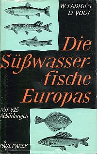 Ladiges, Die Süsswasserfische Europas bis zum Ural und Kaspischen Meer. (Umschlag)