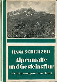 Scherzer, Alpenmatte und Gesteinsflur. (Umschlag)