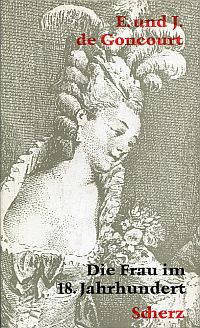 Goncourt, Die Frau im 18. Jahrhundert. (Umschlag)