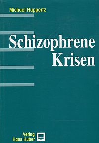 Huppertz, Schizophrene Krisen. (Umschlag)