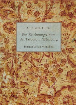 Thiem, Ein Zeichnungsalbum der Tiepolo in Würzburg. (Einband)