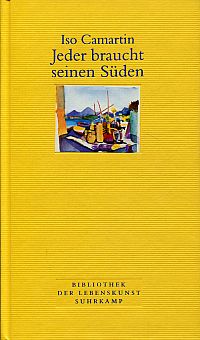 Camartin, Jeder braucht seinen Süden. (Umschlag)