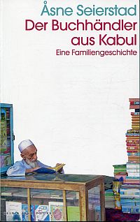 Seierstad, Der Buchhändler aus Kabul. (Umschlag)